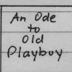 Short Story: An Ode to Old&nbsp;Playboy
